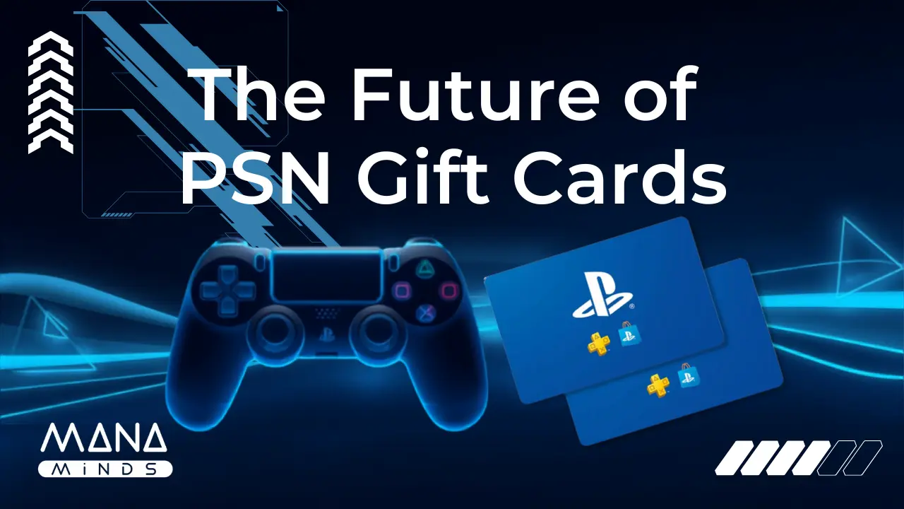 The Future of PlayStation: PSN Gift Cards